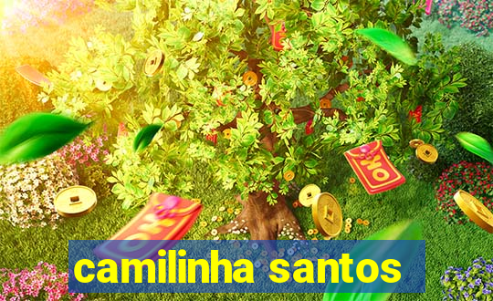 camilinha santos